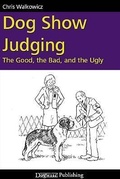 Cover: Dog Show Judging - Dogwise Publishing