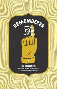 Abbildung von: Rememberer - Invisible Publishing