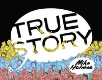 Abbildung von: True Story - Invisible Publishing
