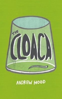 Enlarge image Cover: The Cloaca - Invisible Publishing