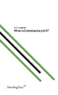Cover: What Is Contemporary Art? - Sternberg Press