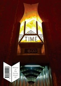 Enlarge image Cover: Bulletins of The Serving Library #1 - Summer 2011 - Sternberg Press