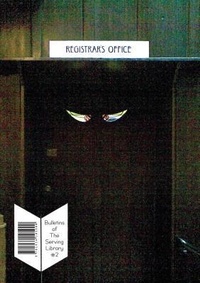 Enlarge image Cover: Bulletins of The Serving Library #2 - Winter 2011 - Sternberg Press