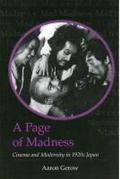 Cover: A Page of Madness - Center for Japanese Studies, University of Michigan