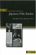Cover: Research Guide to Japanese Film Studies - Center for Japanese Studies, University of Michigan