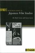 Cover: Research Guide to Japanese Film Studies - Center for Japanese Studies, University of Michigan