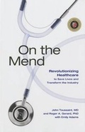 Cover: On the Mend: Revolutionizing Healthcare to Save Lives and Transform the Industry - Lean Enterprise Institute,US
