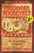 Cover: Theodore Roosevelt an American Original - Emerald Books,U.S.