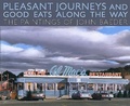 Cover: Pleasant Journeys and Good Eats Along the Way - University Press of Mississippi
