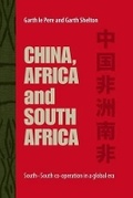 Cover: China, Africa and South Africa - Institute for Global Dialogue