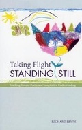 Cover: Taking Flight, Standing Still - Touchstone Center Publications