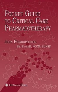 Abbildung von: Pocket Guide to Critical Care Pharmacotherapy - Humana Press Inc.
