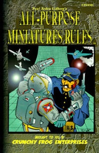 Enlarge image Cover: All-Purpose Miniatures Rules - Crunchy Frog Enterprises