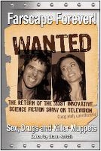 Enlarge image Cover: Farscape Forever! - Smart Pop