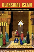 Cover: Classical Islam and the Naqshbandi Sufi Tradition - Islamic Supreme Council of America