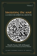Cover: Liberating the Soul: v. 2 - Islamic Supreme Council of America