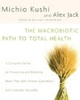 Cover: The Macrobiotic Path to Total Health - Ballantine Books Inc.