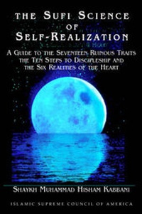 Enlarge image Cover: The Sufi Science of Self-Realization - Islamic Supreme Council of America