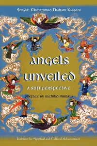 Enlarge image Cover: Angels Unveiled, A Sufi Perspective - Islamic Supreme Council of America