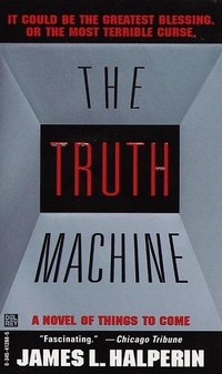 Enlarge image Cover: Truth Machine - Ballantine Books