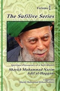 Cover: The Sufilive Series, Vol 1 - Islamic Supreme Council of America