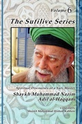 Cover: The Sufilive Series, Volume 6 - Islamic Supreme Council of America