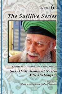 Abbildung von: The Sufilive Series, Volume 6 - Islamic Supreme Council of America