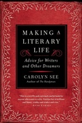 Cover: Making a Literary Life - Ballantine Books Inc.