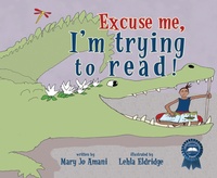 Enlarge image Cover: Excuse Me, I'm Trying to Read! - Mackinac Island Press