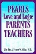 Cover: The Pearls of Love and Logic for Parents and Teachers - Love & Logic Press