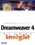 Cover: Dreamweaver 4 Visual Insight - Paraglyph Inc.