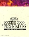 Cover: Looking Good in Presentations - Paraglyph Inc.
