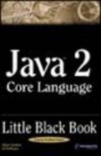 Enlarge image Cover: Java 2 Core Language Little Black Book - Paraglyph Inc.