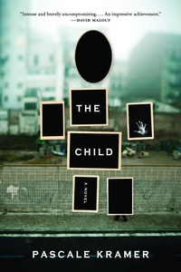 Enlarge image Cover: The Child - Bellevue Literary Press
