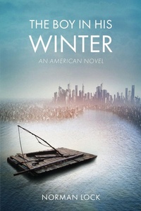 Enlarge image Cover: The Boy in His Winter - Bellevue Literary Press