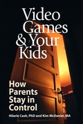 Cover: Video Games & Your Kids - Issues Press