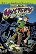 Cover: Max Finder Mystery Collected Casebook, Volume 1 - Owlkids