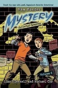 Cover: Max Finder Mystery Collected Casebook, Volume 3 - Owlkids