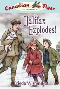 Enlarge image Cover: Canadian Flyer Adventures #17: Halifax Explodes! - Owlkids