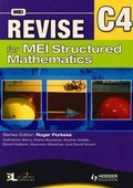 Cover: Revise for MEI Structured Mathematics - C4 - Hodder Education