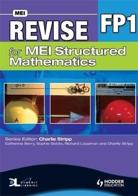 Enlarge image Cover: Revise for MEI Structured Mathematics - FP1 - Hodder Education