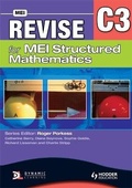 Cover: Revise for MEI Structured Mathematics - C3 - Hodder Education