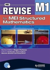 Enlarge image Cover: Revise for MEI Structured Mathematics - M1 - Hodder Education