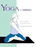 Cover: Yoga for Meditators - Rodmell Press