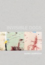 Cover: Invisible Dogs - Brick Books