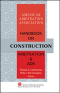 Cover: AAA Handbook on Construction Arbitration and ADR - Juris Publishing