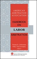Cover: AAA Handbook on Labor Arbitration - Juris Publishing