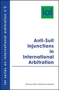 Cover: Anti-Suit Injunctions in International Arbitration - Juris Publishing