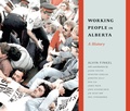 Cover: Working People in Alberta - AU Press