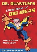 Cover: Dr. Quantum's Little Book of Big Ideas - Moment Point Press Inc,US